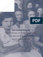 Ann Farnsworth-Alvear Dulcinea in The Factory Myths, Morals, Men, and Women in Colombia's Industrial Experiment, 1905-1960 Comparative and International Working-Class His