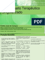 Projeto Terapeutico Singularizado para Residentes