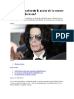 Qué Pasó Realmente La Noche de La Muerte de Michael Jackson