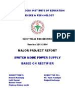 Major Project Report: Switch Mode Power Supply Based On Rectifier