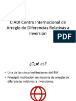 CIADI Centro Internacional de Arreglo de Diferencias Relativas