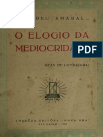 O Elogio Da Mediocridade