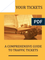 Fight Your Tickets:A Comprehensive Guide To Traffic Tickets