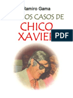 Lindos Casos de Chico Xavier - Ramiro Gama