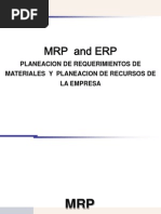 MRP and Erp: Planeacion de Requerimientos de Materiales Y Planeacion de Recursos de La Empresa