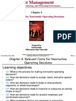 Relevant Costs For Nonroutine Operating Decisions: Measuring, Monitoring, and Motivating Performance