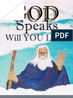 God Speaks Will You Listen?