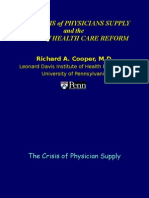 The Crisis of Physicians Supply and The Myths of Health Care Reform