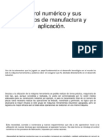 Control Numérico y Sus Procesos de Manufactura y