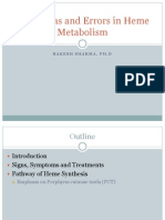 Porphyrias and Errors in Heme Metabolism: Rakesh Sharma, PH.D