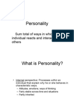 Personality: Sum Total of Ways in Which An Individual Reacts and Interacts With Others