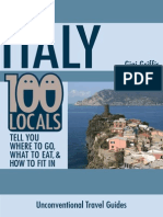 Italy: 100 Locals Tell You Where To Go, What To Eat, and How To Fit in