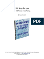 101 Soap Recipes: For Hot Process Soap Making