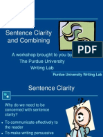 Sentence Clarity and Combining: A Workshop Brought To You by The Purdue University Writing Lab