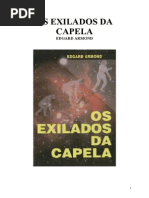 Os Exilados Da Capela - Edgard Armond