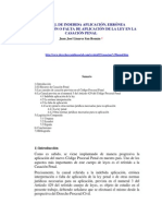 Causal de Indebida Aplicación - Erronea Interpretacion y Falta de Aplicacion - Penal