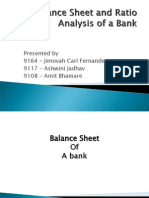 Balance Sheet and Ratio Analysis of A Bank