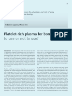 Platelet-Rich Plasma For Bone Healing-: To Use or Not To Use?