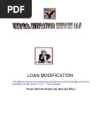 Loan Modification: "As Our Client We Will Give You Back Your WILL!"