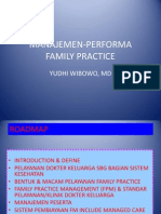 Manajemen-Performa Family Practice: Yudhi Wibowo, MD