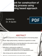 A Framework For Construction of Learning Process Using Data Mining Based Approach