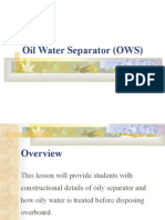 Oil Water Separator (OWS)