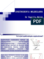 Wykład - Spektroskopia Molekularna Od DR Kamilli Małek