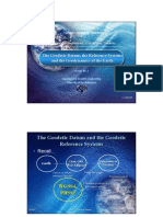 The Geodetic Datum and The Geodetic Reference Systems