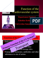 Function of The Cardiovascular System: Departemen Fisiologi Fakultas Kedokteran Universitas Sumatera Utara