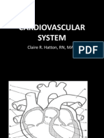 Cardiovascular System: Claire R. Hatton, RN, MAN