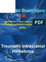 Traumatic Brain Injury: Department of Neurosurgery, The First Affiliated Hospital of Zhengzhou University Xu Bin