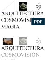 Arquitectura, Cosmovisión, Magick