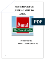 Project Report On Industrial Visit To Amul: Submitted By, ARUNA LAMBHA (Roll No.45)