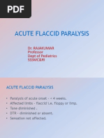 Acute Flaccid Paralysis: Dr. Rajakumar Professor Dept of Pediatrics Sssmc&Ri