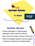 Systemic Mycosis