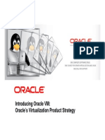 Introducing Oracle VM: Oracle's Virtualization Product Strategy