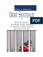 Debt Sentence How Canadas Student Loan System Is Failing Young People and The Country