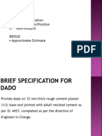 Dado Rate Analysis and Approximate Estimation of Bridge