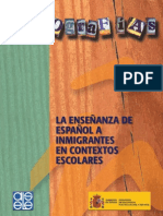 La Enseñanza de Español A Inmigrantes en Contextos Escolares