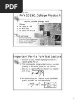 PHY 2053C: College Physics A: Motion, Forces, Energy, Heat, Waves