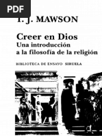 Mawson, T.J. - Creer en Dios. Una Introduccion A La Filosofia de La Religion. Siruela 2012