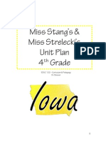 Miss Stang's & Miss Strelecki's Unit Plan 4 Grade: EDUC 122 - Curriculum & Pedagogy Dr. Beisser