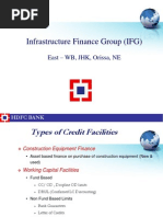 Infrastructure Finance Group (IFG) : East - WB, JHK, Orissa, NE