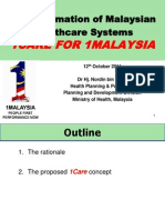 Transformation of Malaysian Healthcare Systems: 1care For 1malaysia