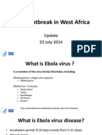 Ebola Outbreak in West Africa: Update 23 July 2014