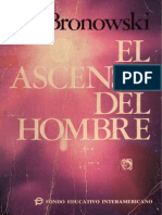 Bronowski Jacob - El Ascenso Del Hombre