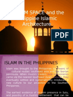 MUSLIM SPACE and The Philippine Islamic Architecture