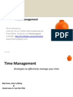 Time Management: Minal Jobanputra Look For Me On Twitter @minaljobanputra Face Book Linkedin