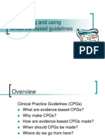 Developing and Using Evidence-Based Guidelines