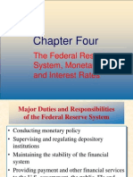 Chapter Four: The Federal Reserve System, Monetary Policy, and Interest Rates